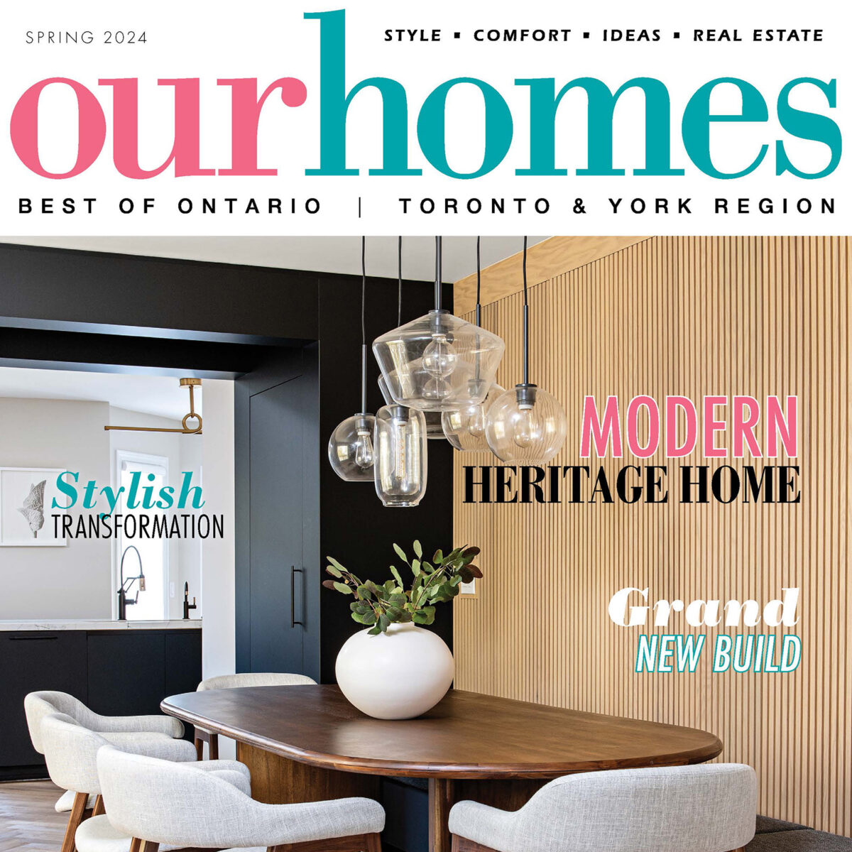 Unionville Residence Renovation Featured in Our Homes Magazine